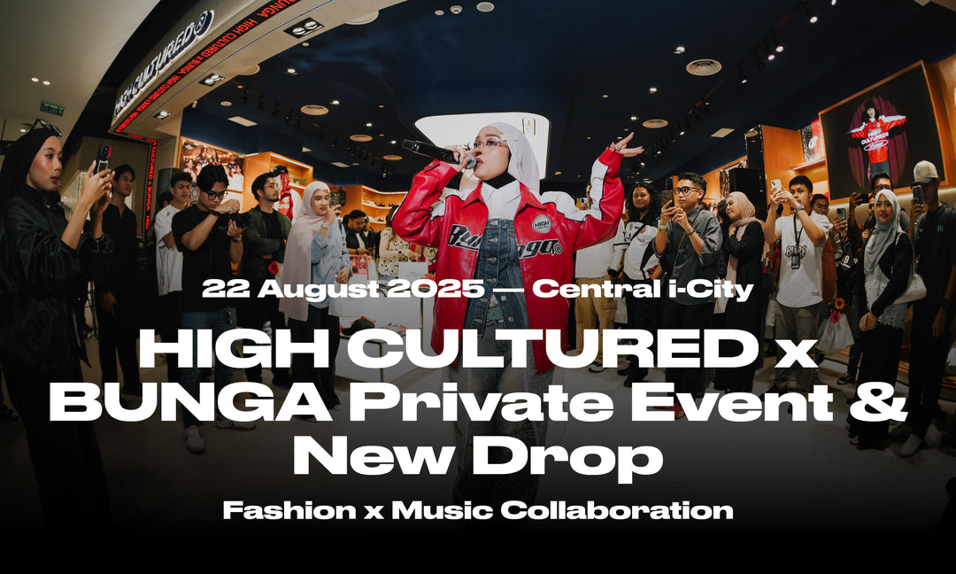 HIGH CULTURED x BUNGA Private Event