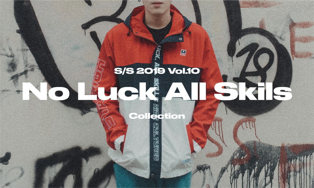 No Luck, All Skills - Pre-launch 2019