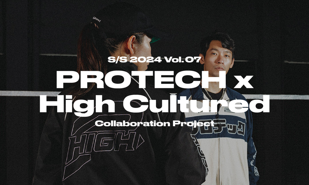 New Launch "PROTECH X HIGH CULTURED" Collaboration Project Collection