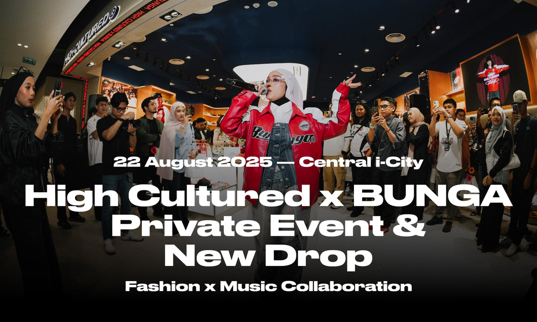 HIGH CULTURED x BUNGA Private Event