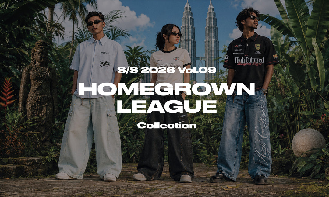 SS2026 Vol. 09 - New Drop Homegrown Collection