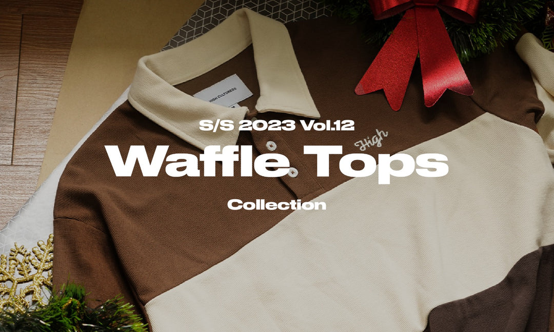 New Release "Waffle" collection in Dec' 2023