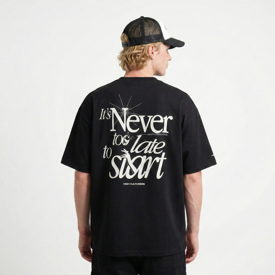 High Cultured “It’s Never Too Late To Start” Tee - 1142