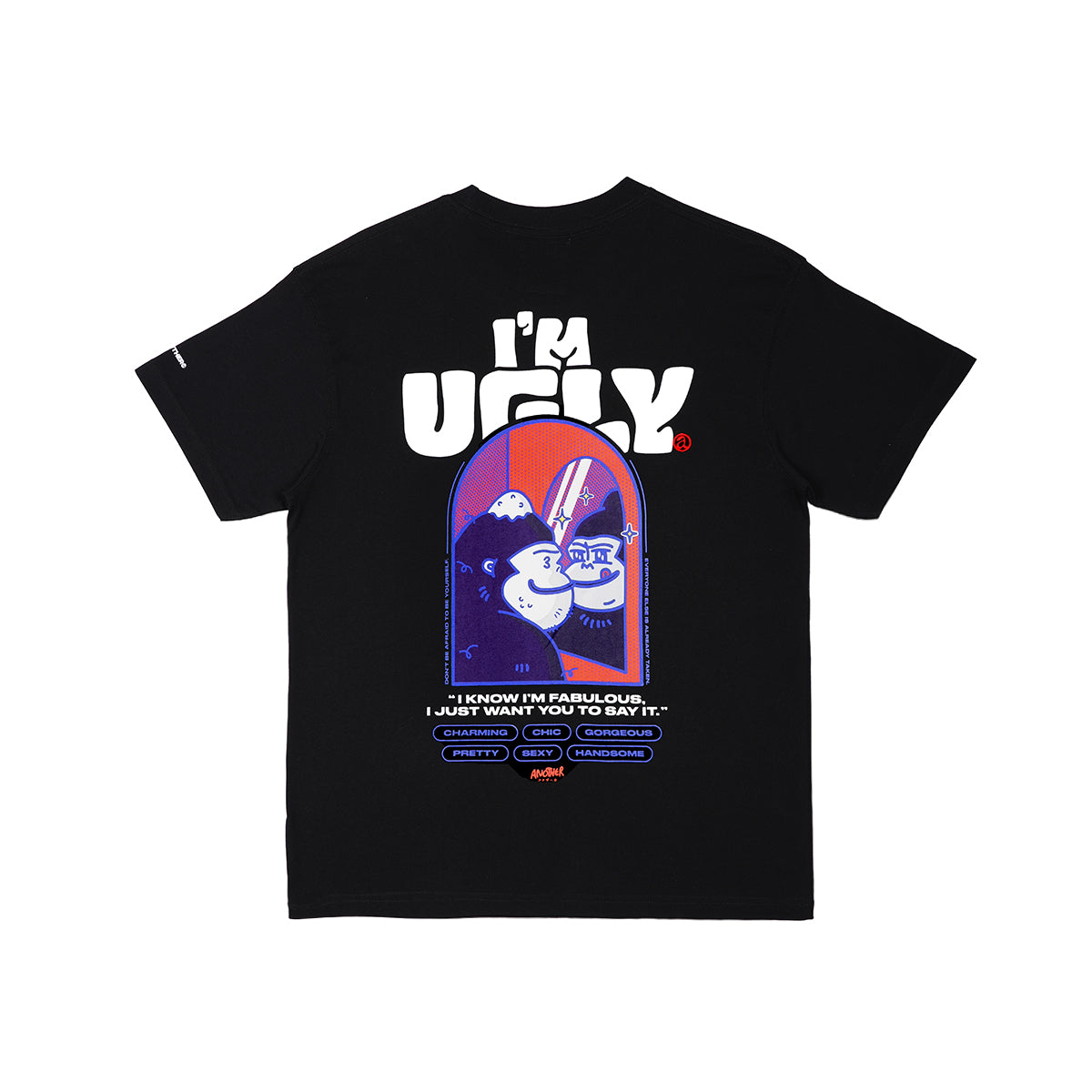 ANOTHER Ⓐ I'm Ugly Loose Tee - 9039