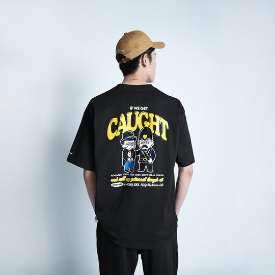 ANOTHER ⓐ If We Get Caught Loose Tee - 9042