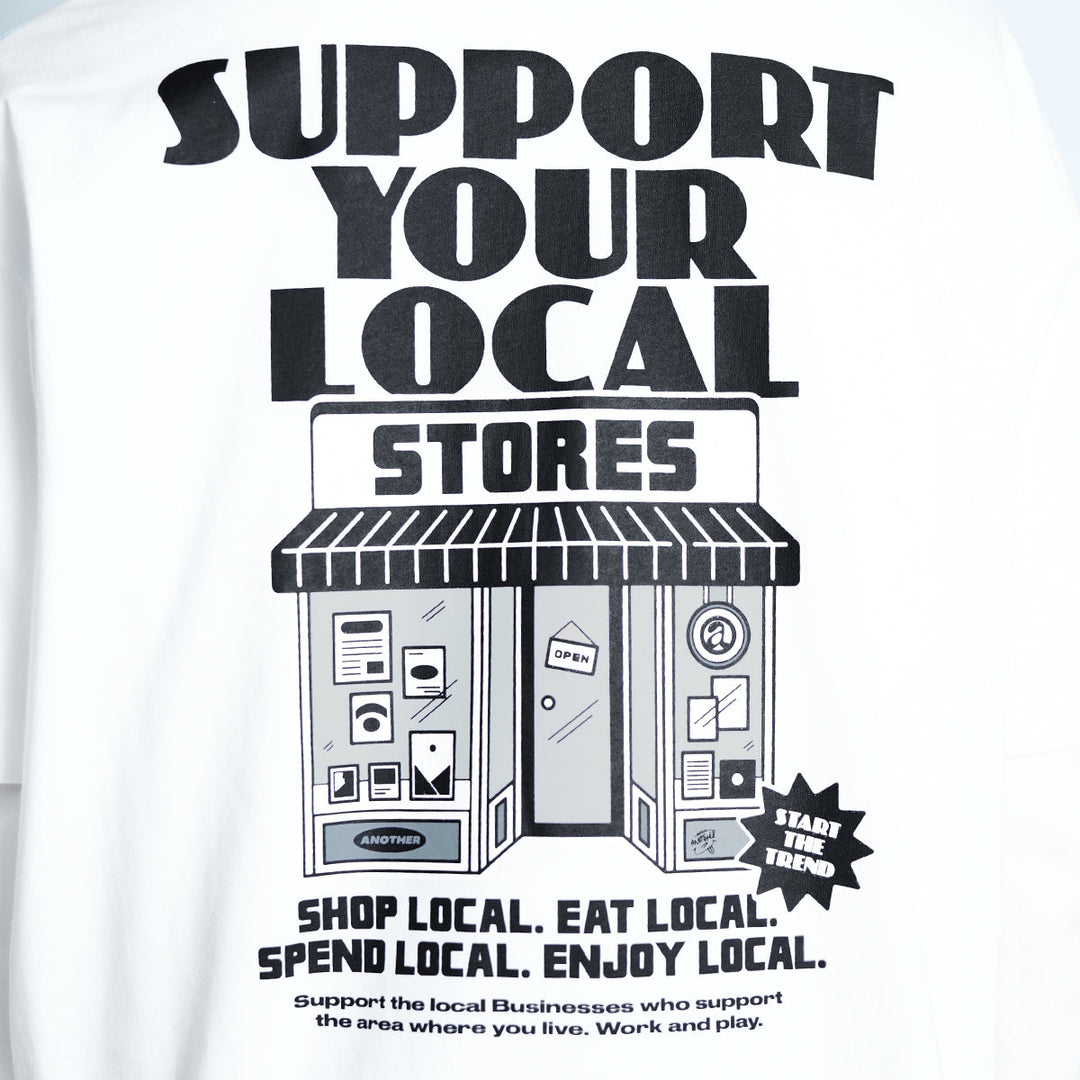 ANOTHER ⓐ Support Your Local Store Loose Tee - 9045